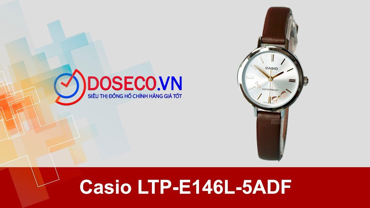 Khám phá đồng hồ Casio LTP-E146L-7ADF